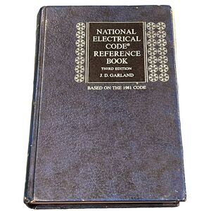 National Electrical Code Reference Book Third Edition J.D. Garland 1981 Code